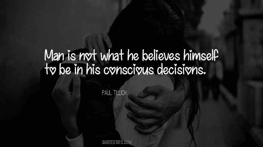 Conscious Decision Quotes #443345