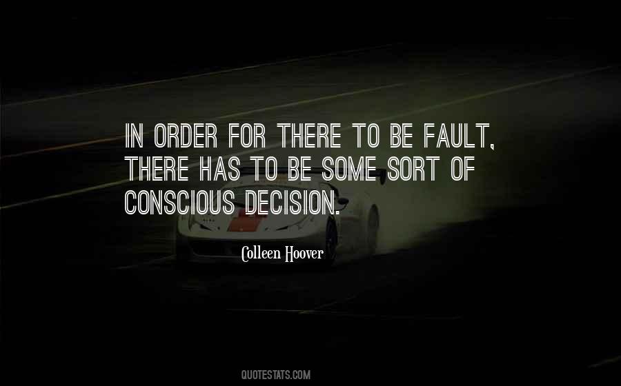 Conscious Decision Quotes #444841