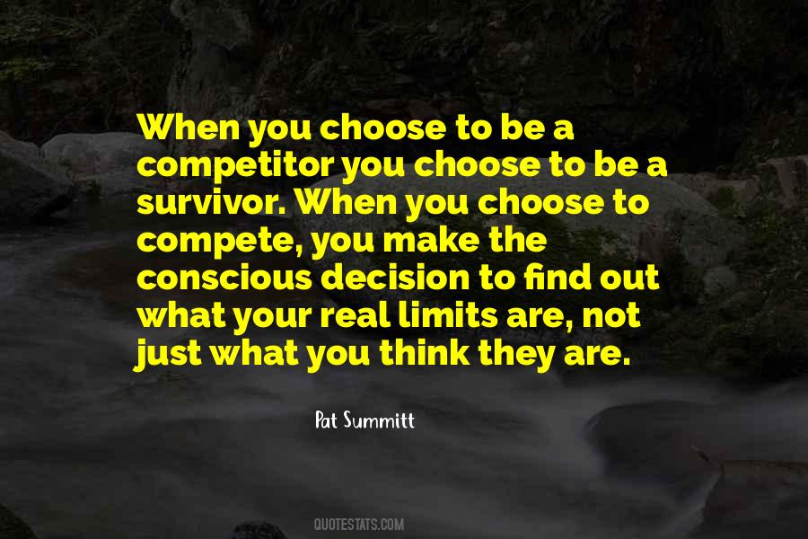Conscious Decision Quotes #977116