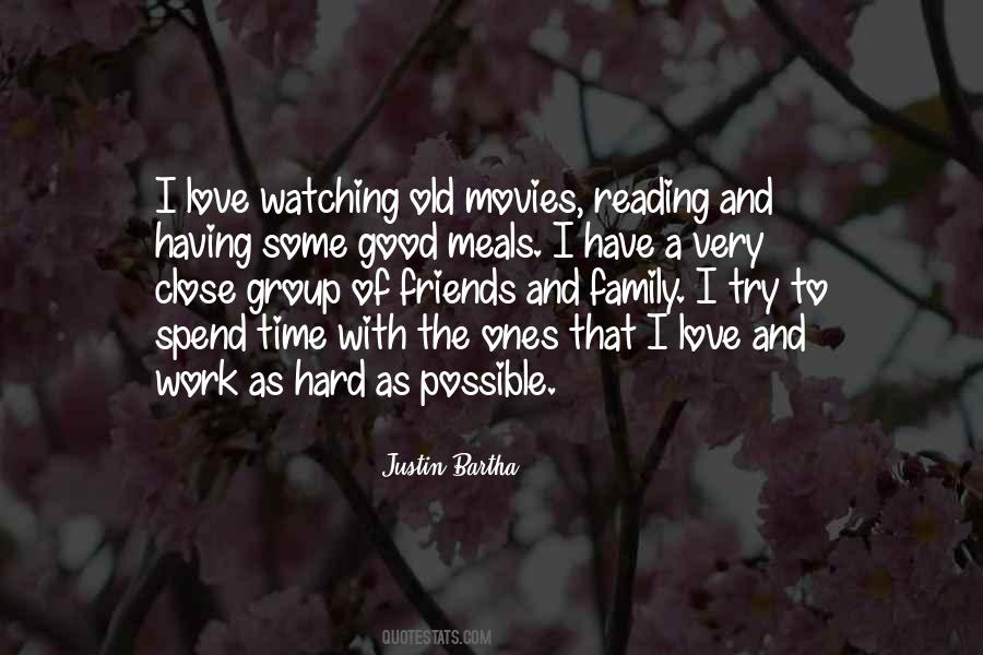 Have A Good Time With Friends Quotes #1778370