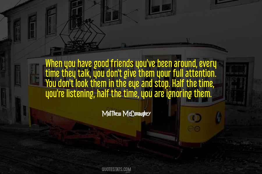 Have A Good Time With Friends Quotes #892143
