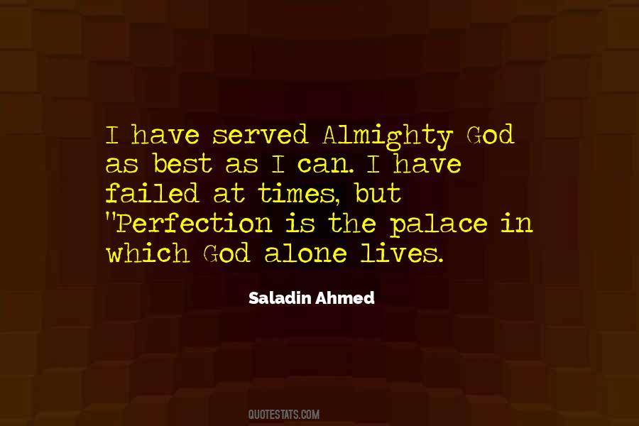 Alone Is Best Quotes #1030815