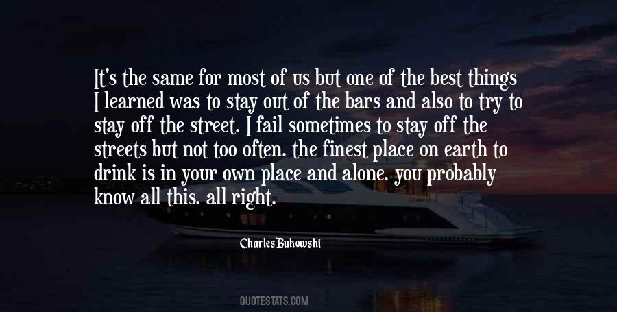 Alone Is Best Quotes #1436810