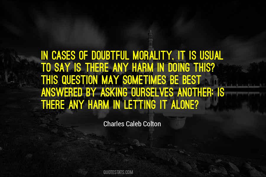 Alone Is Best Quotes #1804443