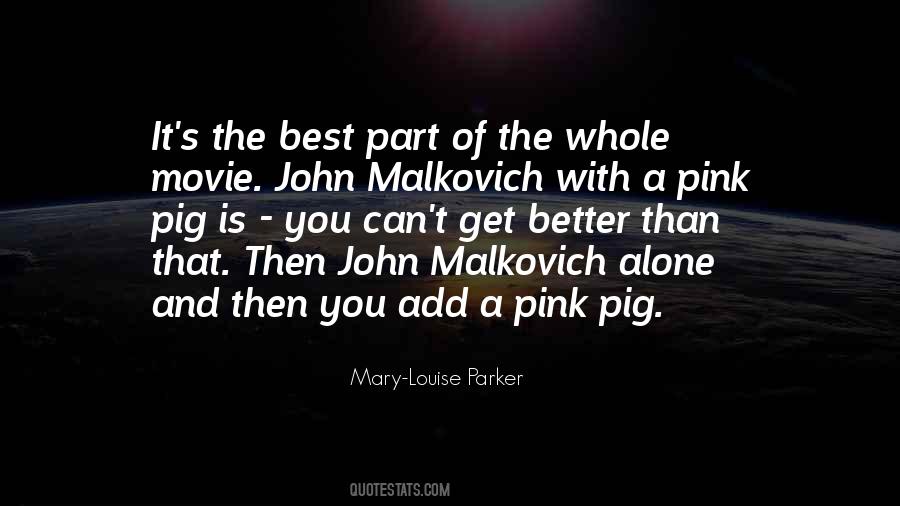Alone Is Best Quotes #350778
