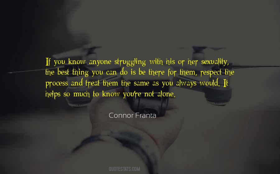 Alone Is Best Quotes #362857