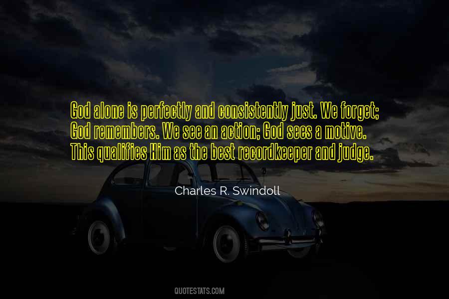 Alone Is Best Quotes #406323