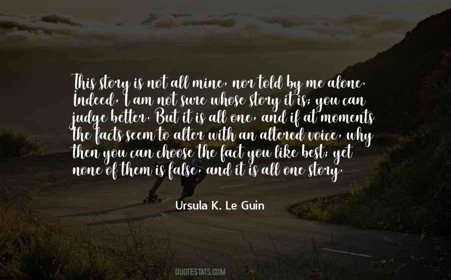 Alone Is Best Quotes #600298