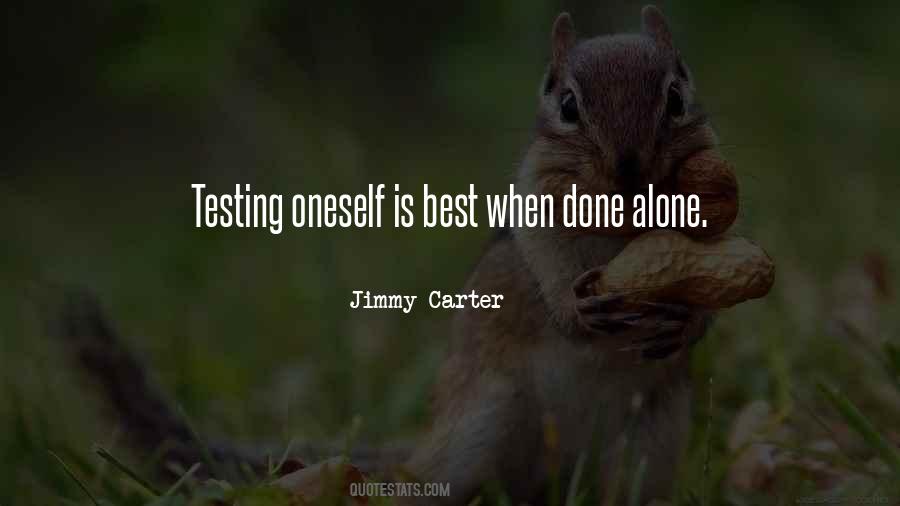 Alone Is Best Quotes #625068