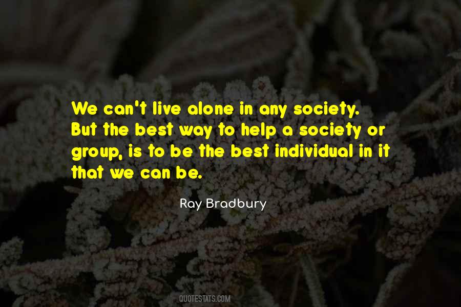Alone Is Best Quotes #641393