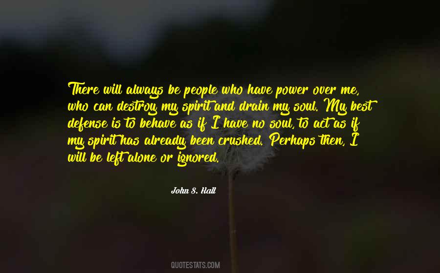 Alone Is Best Quotes #683237