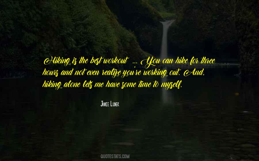 Alone Is Best Quotes #821825