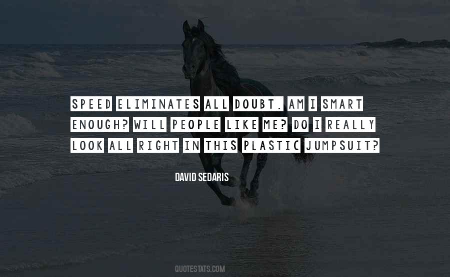 I Like Speed Quotes #1691184