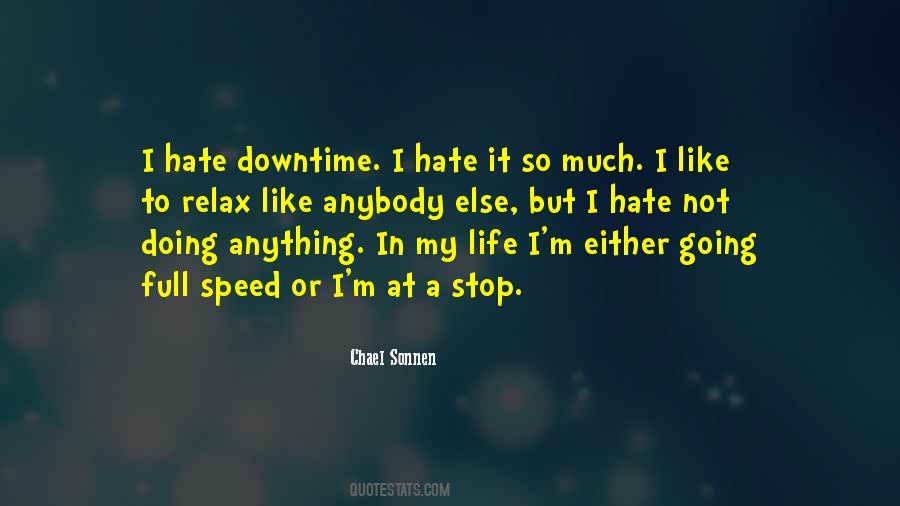 I Like Speed Quotes #1730915