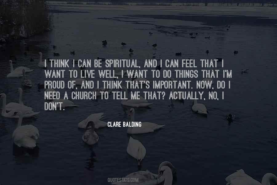 I Can Be Spiritual Quotes #828521