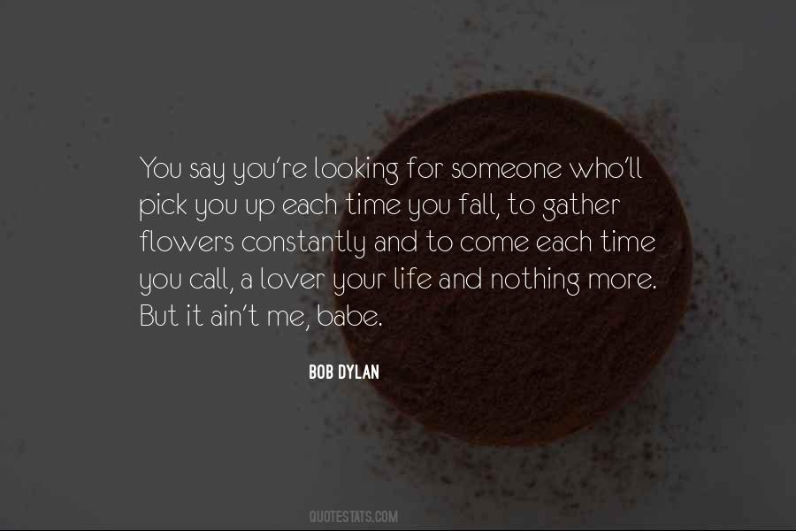 Someone Call Me Quotes #1157850