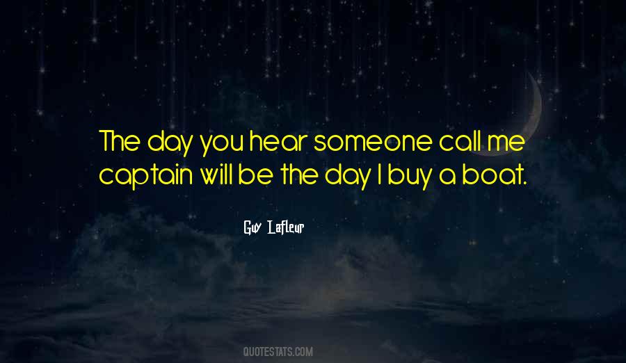 Someone Call Me Quotes #1505953