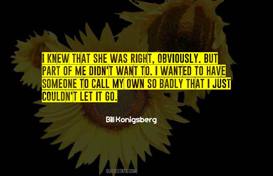 Someone Call Me Quotes #1645965