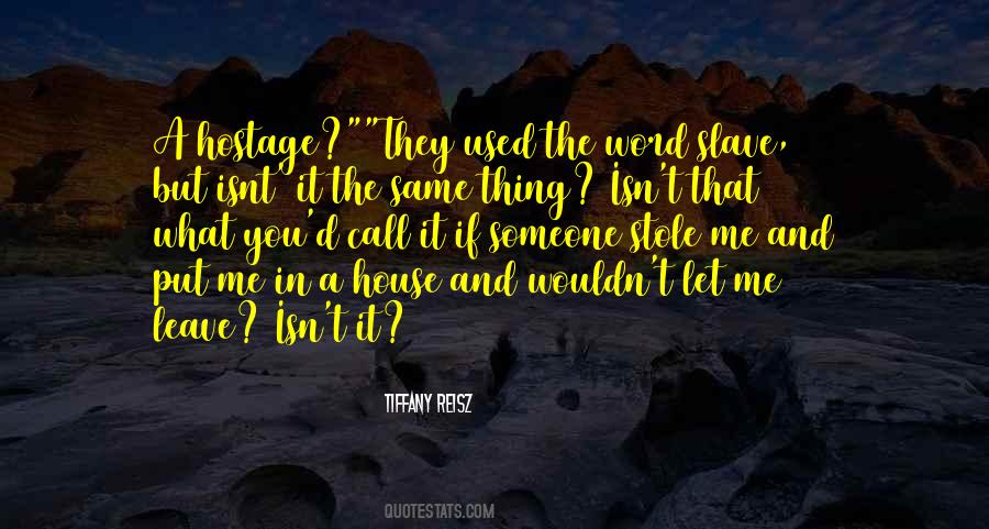 Someone Call Me Quotes #1827299