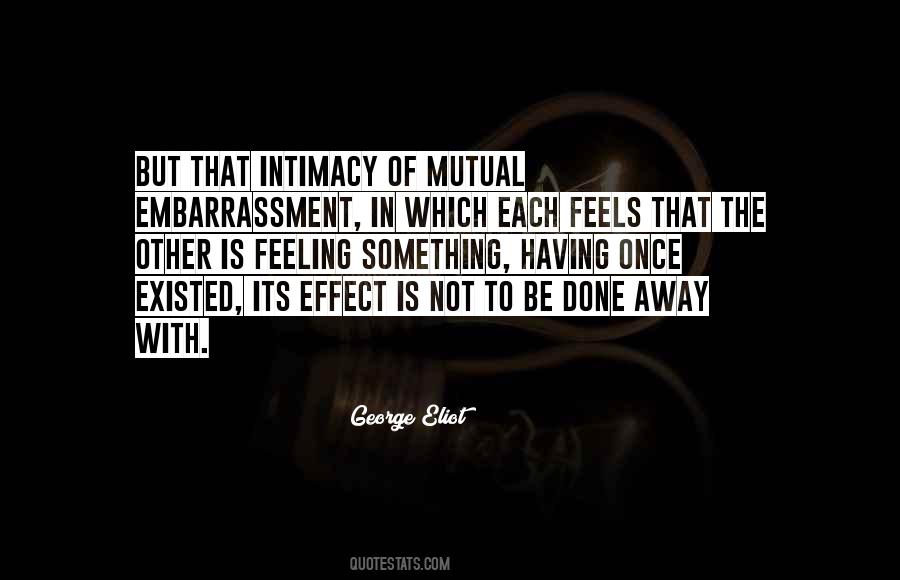 The Feeling Is Not Mutual Quotes #780164
