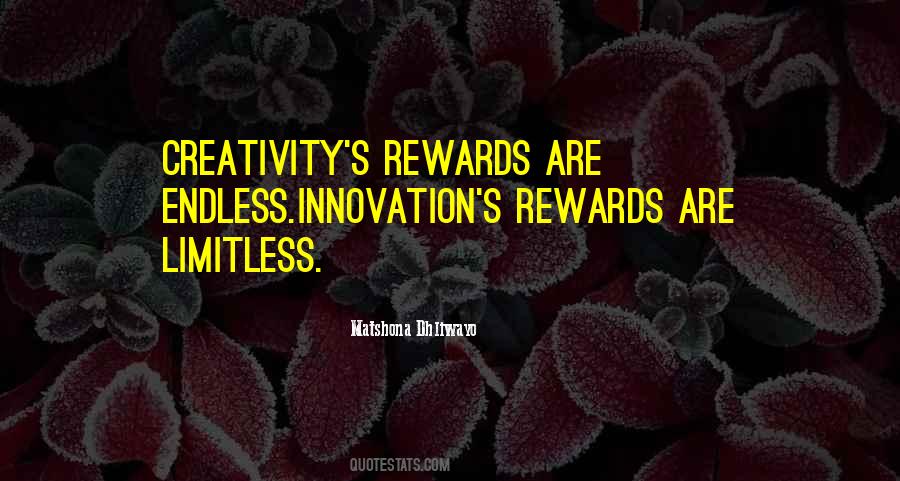 Endless Creativity Quotes #907251