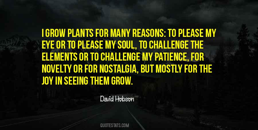 Seeing You Grow Quotes #1765760