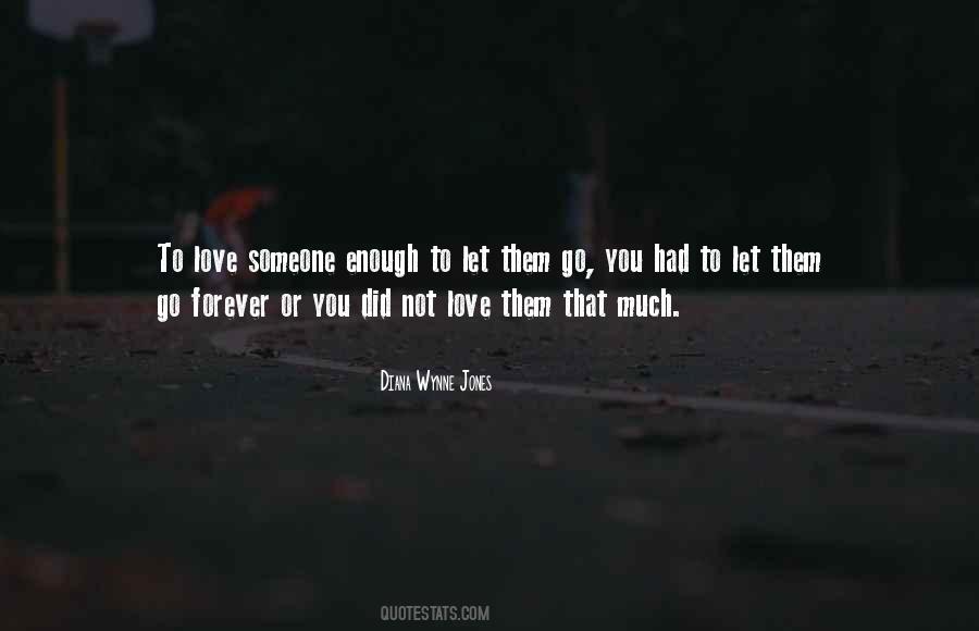Forever's Not Enough Love Quotes #780245