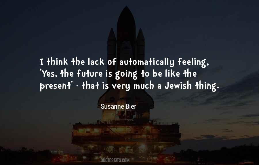 Think Future Quotes #151042
