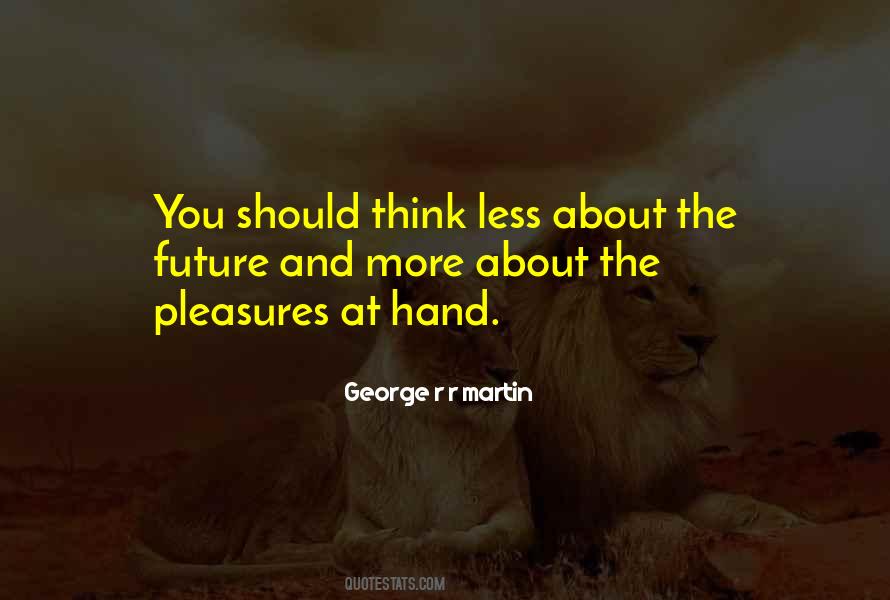 Think Future Quotes #226313