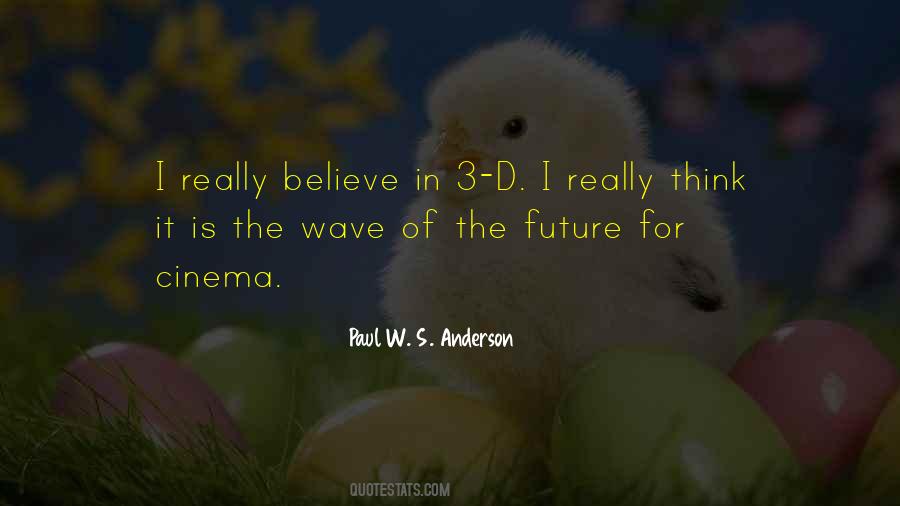Think Future Quotes #267389
