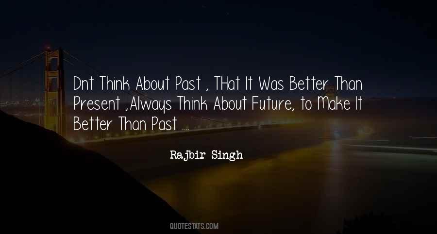 Think Future Quotes #358102