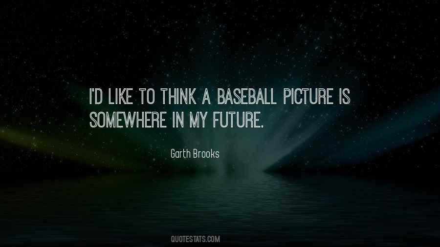 Think Future Quotes #770276