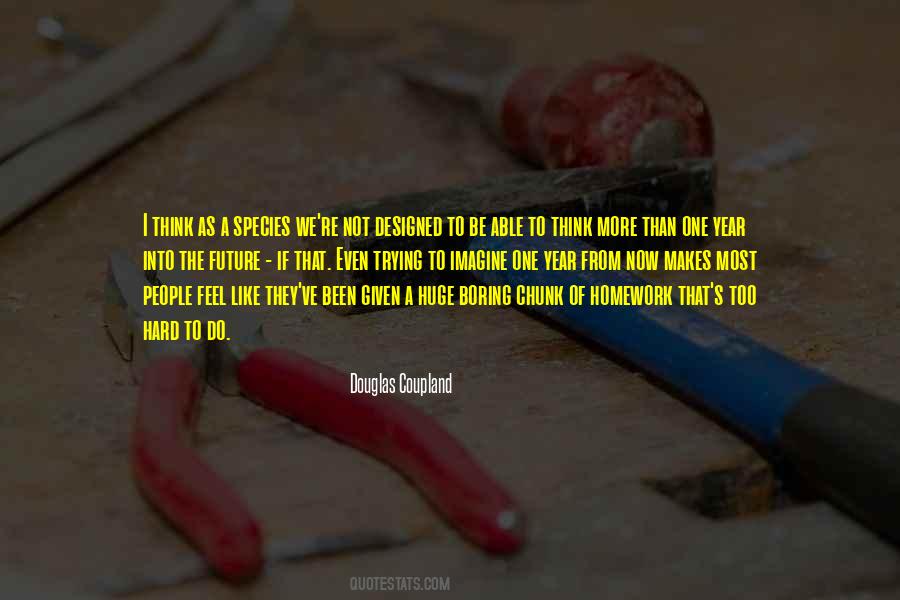 Think Future Quotes #829305