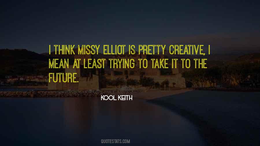 Think Future Quotes #914295