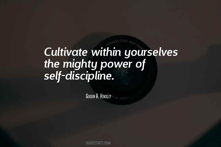 Power Of Self Discipline Quotes #136779