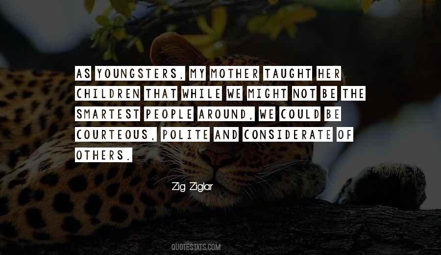 Quotes About Considerate Of Others #548242