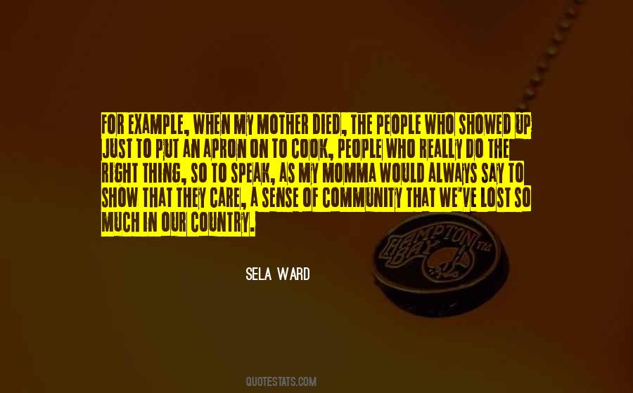 Do The Right Thing Always Quotes #1058296