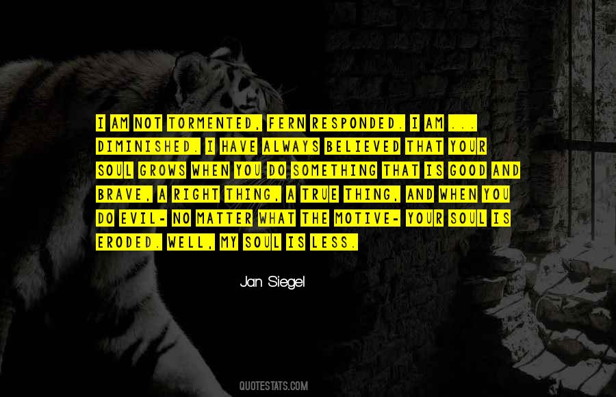 Do The Right Thing Always Quotes #1193960