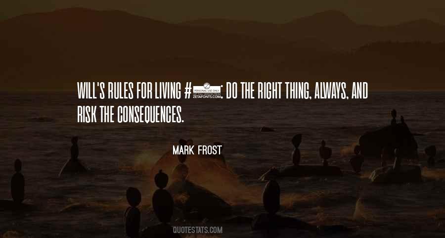 Do The Right Thing Always Quotes #87655