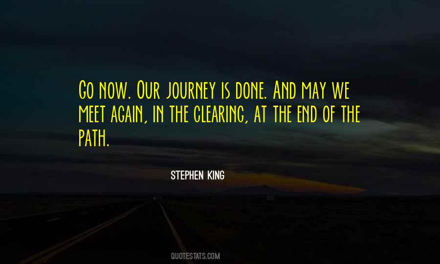 End Of Our Journey Quotes #789701