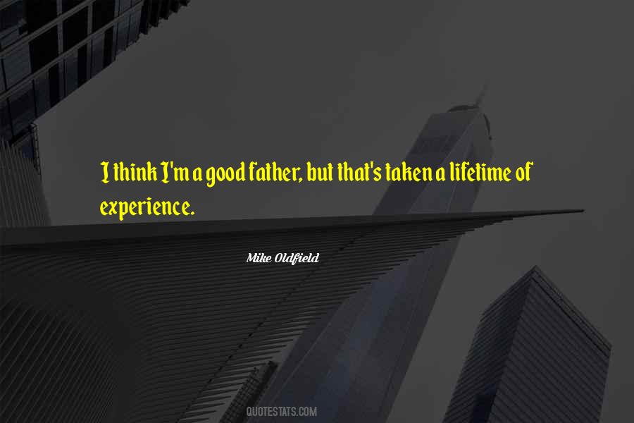 Lifetime Experience Quotes #1706636