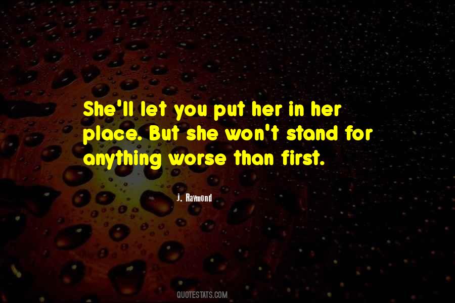Put Her In Her Place Quotes #1418027