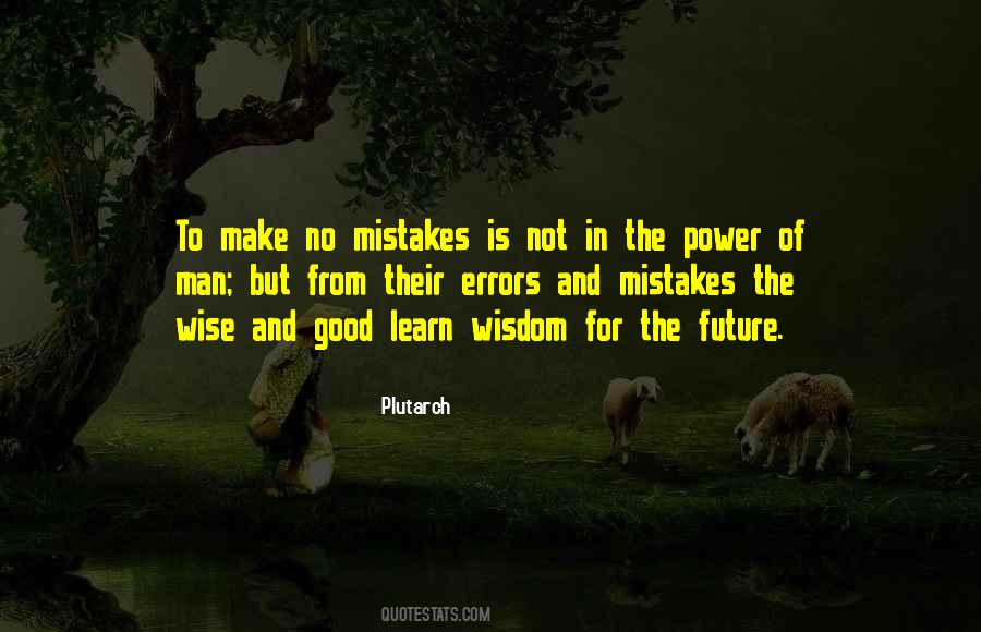 Learn Mistakes Quotes #673946