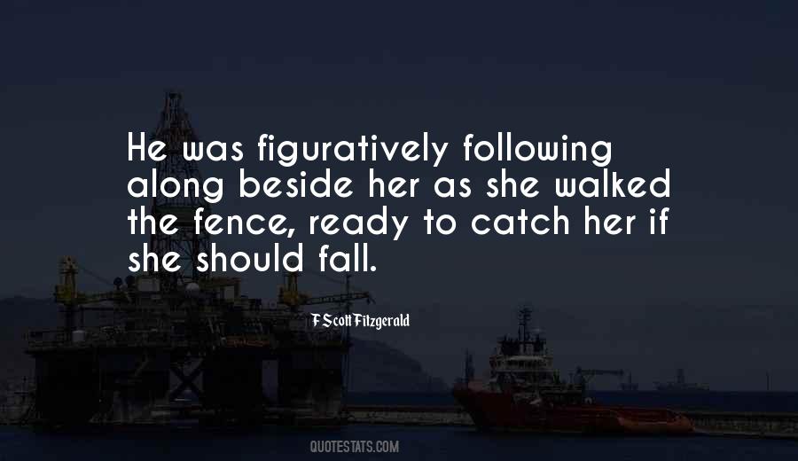 Ready To Catch Me Quotes #1201878