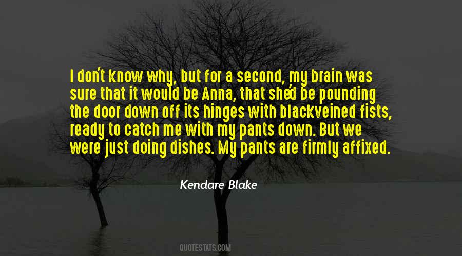 Ready To Catch Me Quotes #377343