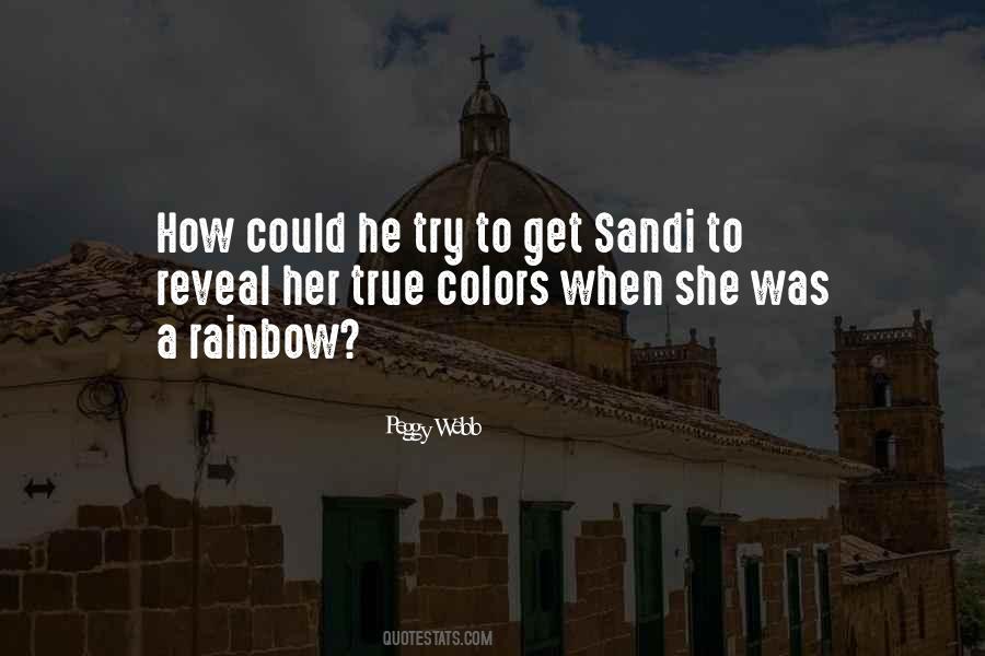 Try To Be A Rainbow Quotes #1288096