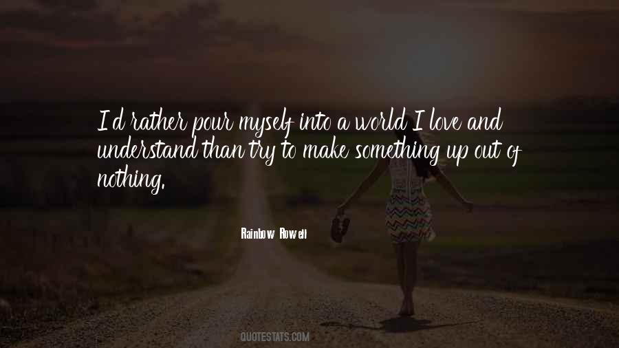 Try To Be A Rainbow Quotes #1517606