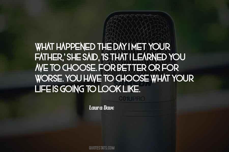 What Have You Learned Quotes #1080997