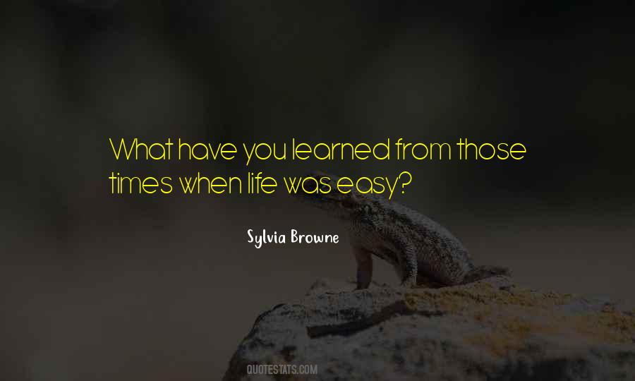 What Have You Learned Quotes #1280990