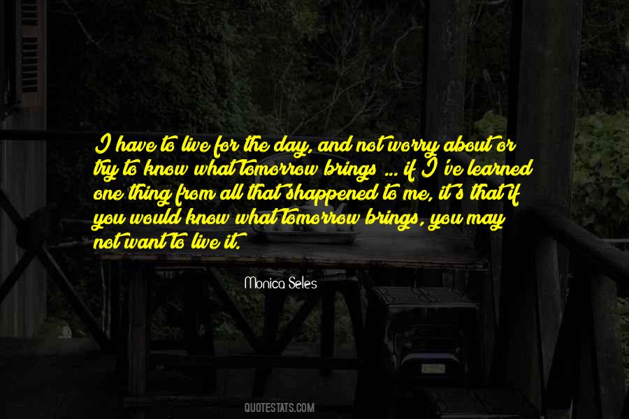 What Have You Learned Quotes #776724